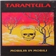 Tarantula - Mobilis In Mobili